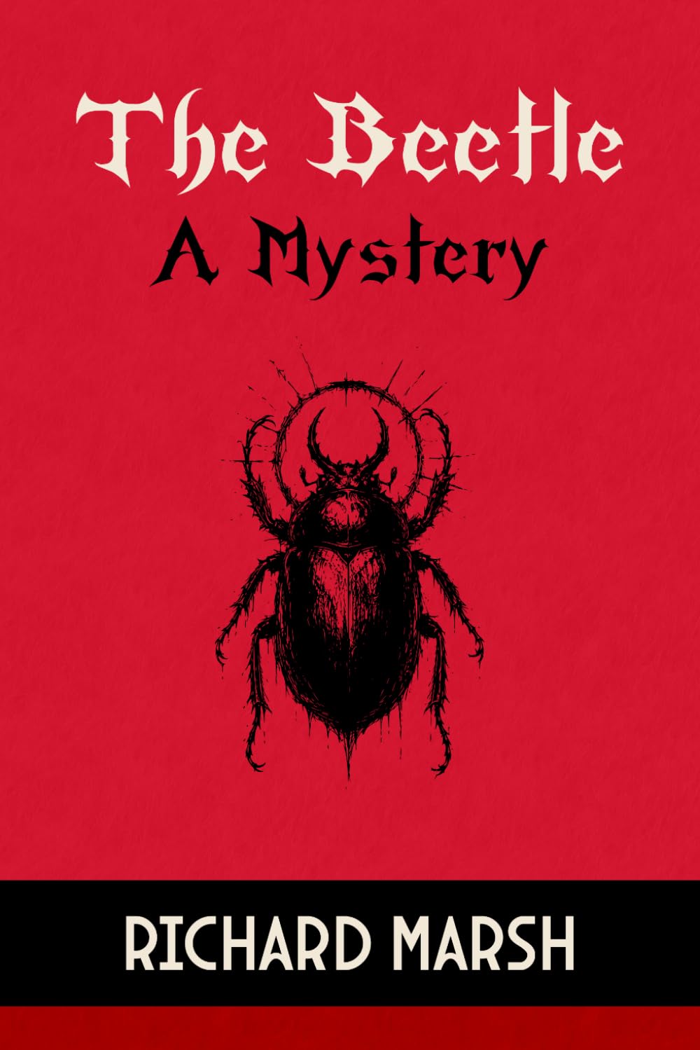 The Beetle:: A Mystery