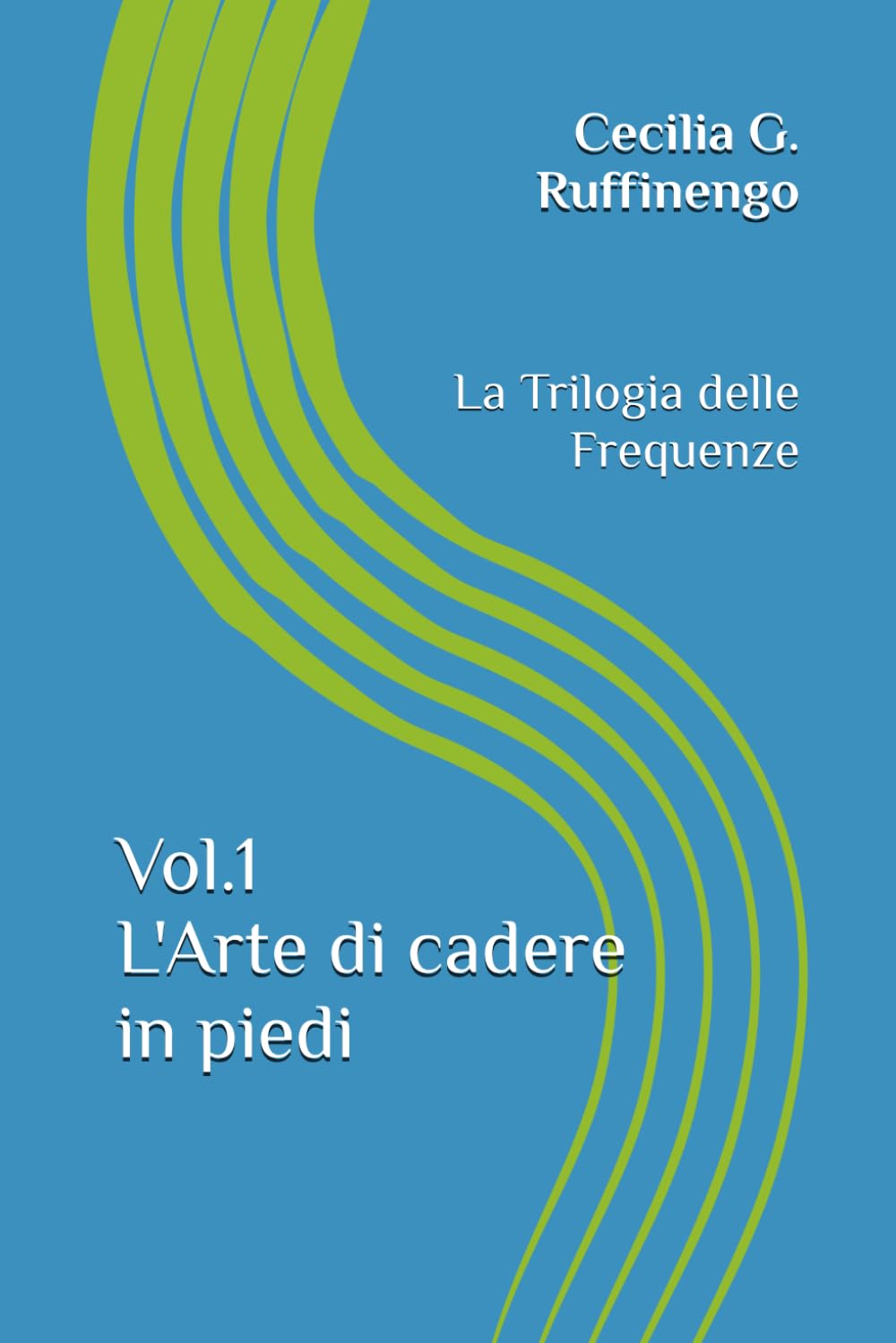 Vol.1 L'Arte di “cadere in piedi” - La frequenza della resilienza: Come trasformare la caduta in Evoluzione