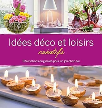 Paperback IDEES DECO ET LOISIRS CREATIFS [French] Book