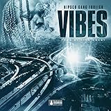 Vibes [Explicit]
