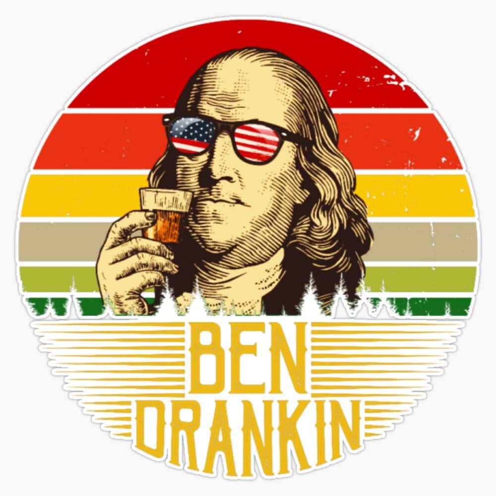 4Th Of July Ben Drankin Benjamin Franklin Sticker Vinyl Decal Wall Laptop Window Car Bumper Sticker 5"