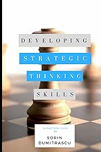 Developing Strategic Thinking Skills: A Practical Guide