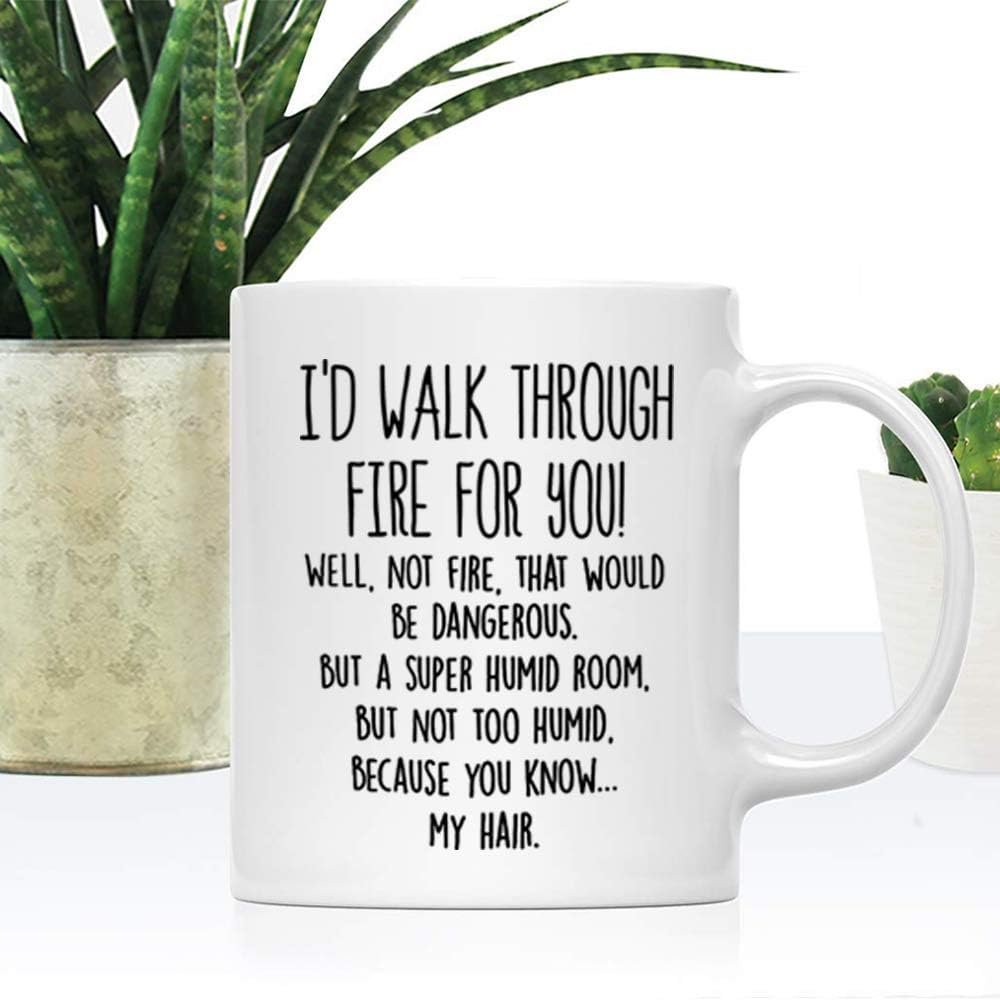 DQG CVT Best Friend Mug - I'd Walk Through Fire For You Funny Coffee Mug - Unique Family Mugs - Cool Birthday Christmas Gifts Idea For Men, Women, friends, and Coworkers - Novelty Tea Cup 11oz image 3