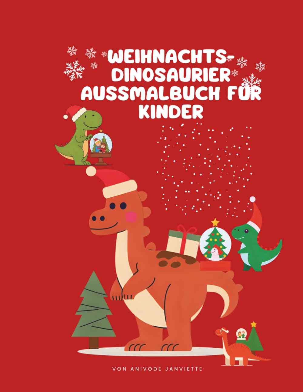 Weihnachts-Dinosaurier Aussmalbuch für Kinder: +60Süße Dinausorier-Motive zum Ausmalen-Weihnachtsfreude für Jungen und Mädchen ab 3+