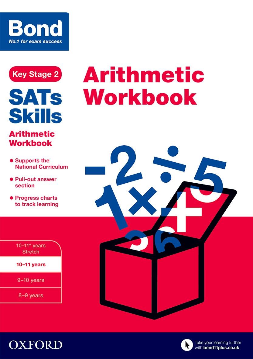 Bond SATs Skills: Arithmetic Workbook: 10-11 years