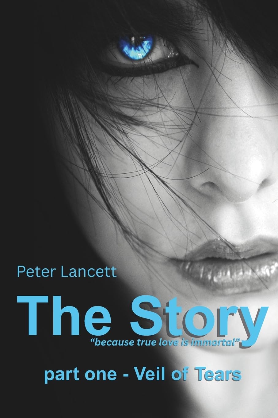 The Story part one - Veil of Tears: 1