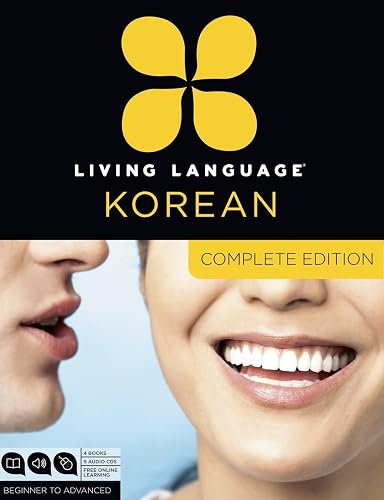 Living Language Korean, Complete Edition: Beginner through advanced course, including 3 coursebooks, 9 audio CDs, Korean reading & writing guide, and free online learning