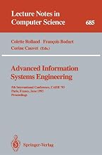 Advanced Information Systems Engineering: 5th International Conference, CAiSE '93, Paris, France, June 8-11, 1993. Proceedings (Lecture Notes in Computer Science, 685)