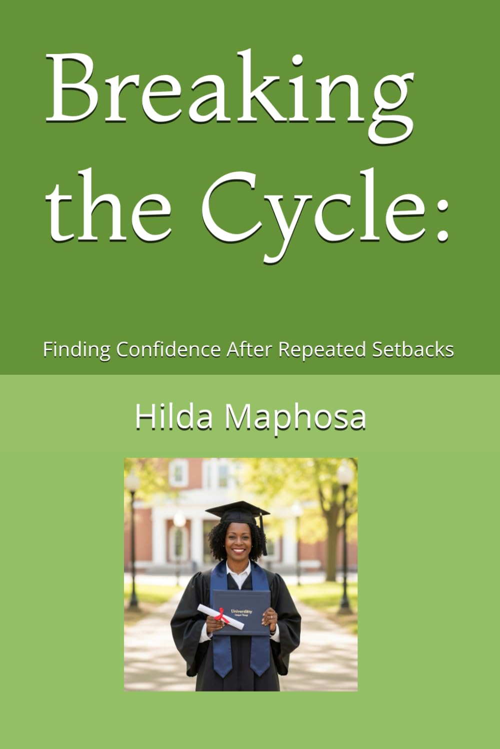 Breaking the Cycle:: Finding Confidence After Repeated Setbacks