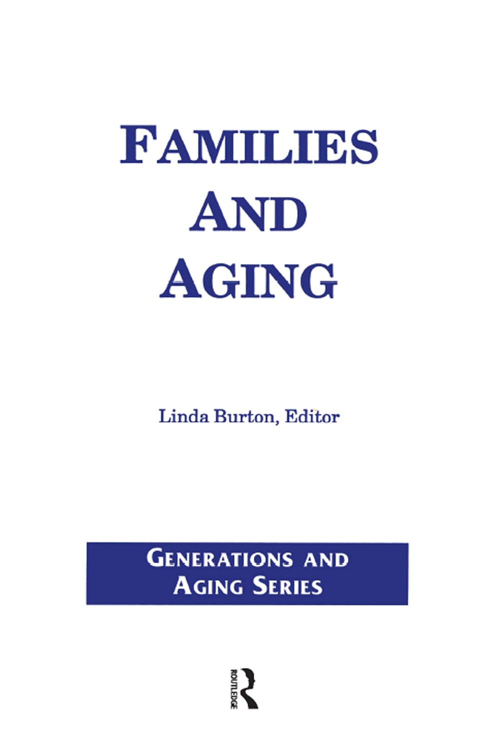 Families and Aging (Generations and Aging)