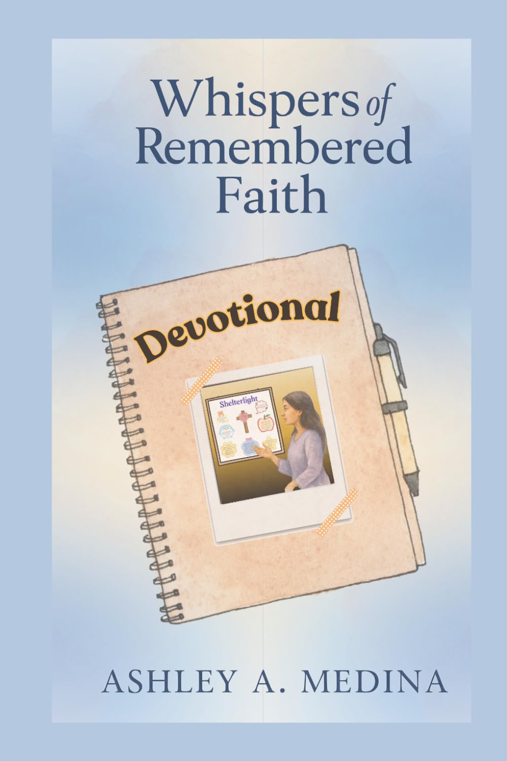 Whispers of Remembered Faith (Footprints of Grace)