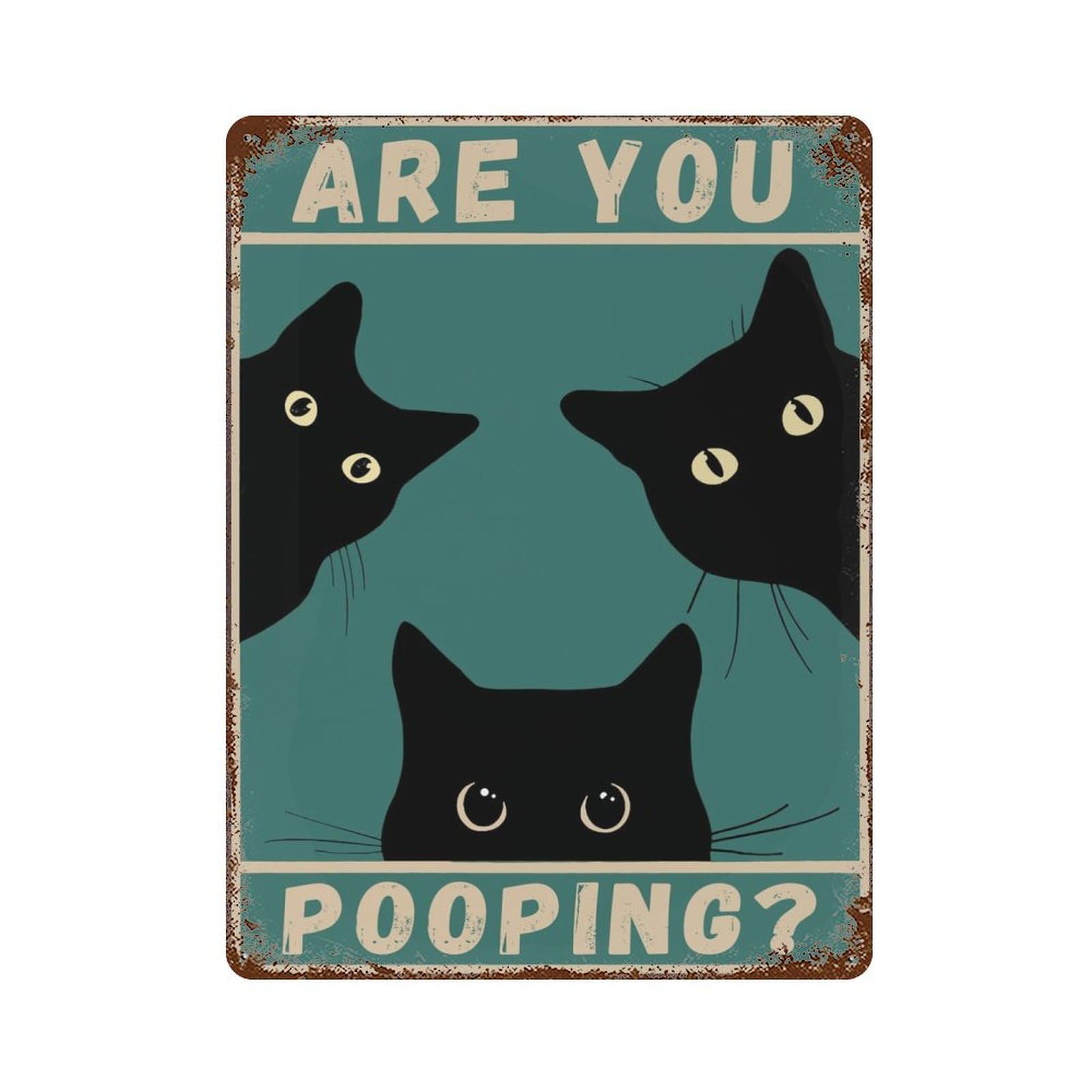 Fat Cat Toilet Are Pooping Rusty Metal Tin Sign 15.7"x11.8", Industrial Home Decor for Garage, Pub Or Kitchen