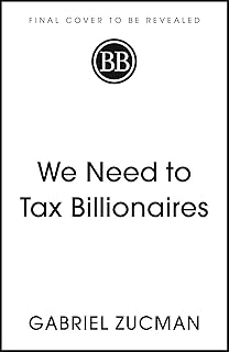 We Need to Tax Billionaires