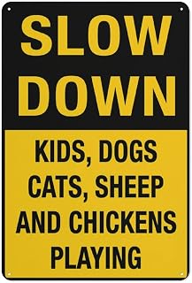 Slow Down - Kids, Dogs, Cats, Sheep and Chickens Playing Sign Safe Sign, Signs Outdoor, 12 X 8 in, Sign for Home, Business, Driveway Alert