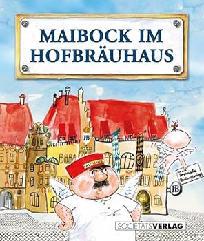 Hardcover Maibock im Hofbräuhaus [German] Book