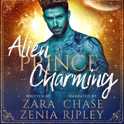 Alien Prince Charming: A Sci-Fi Alien Fairy Tale Romance Audiolivro Por Zara Zenia capa