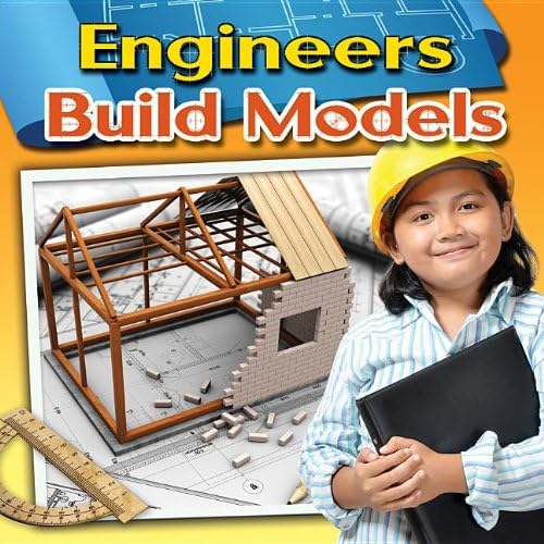Engineers Build Models (Engineering Close-up)
