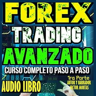 Diseño de la portada del título Forex Trading Avanzado Curso Completo Paso a Paso