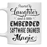 MONIZILUCKY Embedded Software Engineer Mug - Powered by Laughter and a Little Embedded Software Engineer Magic - 11oz White Ceramic Coffee Cup - Gift for Office Work, Coworkers, Birthday, Christmas