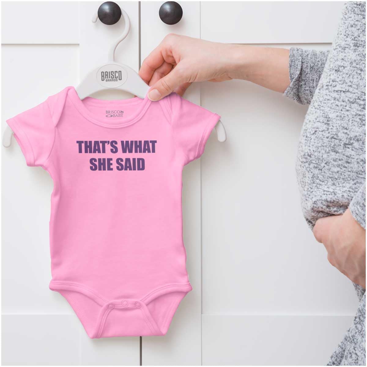 Brisco Brands Funny That’s What She Said Joke Baby Romper Boys or Girls