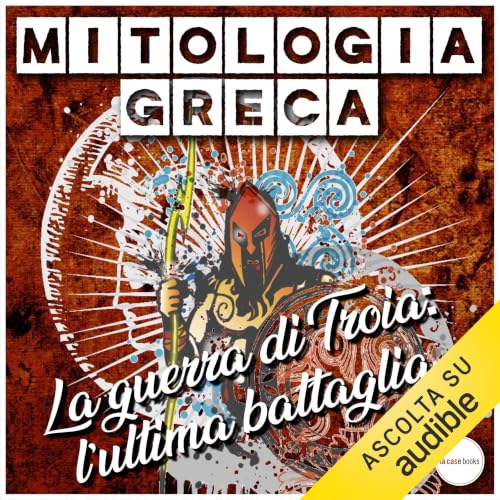 Diseño de la portada del título La guerra di Troia. L'ultima battaglia