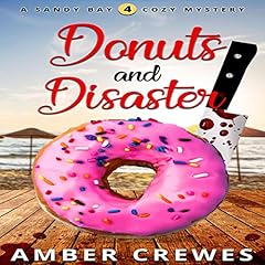 Donuts and Disaster Audiolibro Por Amber Crewes arte de portada
