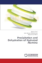 Precipitation and Dehydration of Hydrated Alumina