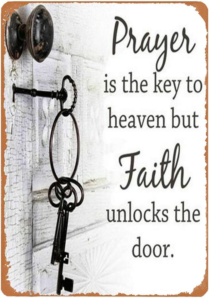 Vintage Metal Sign Prayer Is The Key,But Faith Unlock The Door Tin Sign Retro Plaque Art Home Kitchen Garden Cafe Man Cave For Wall Decor 16x24 Inch