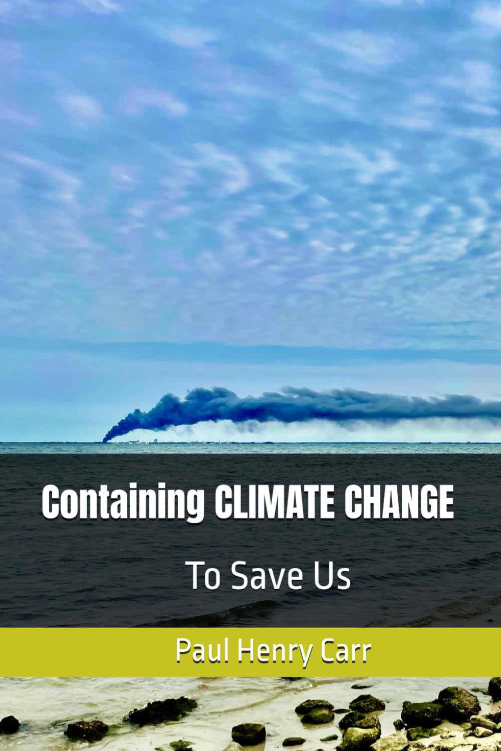 Containing CLIMATE CHANGE: To Save Us
