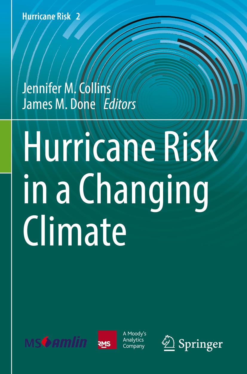 Hurricane Risk in a Changing Climate: 2