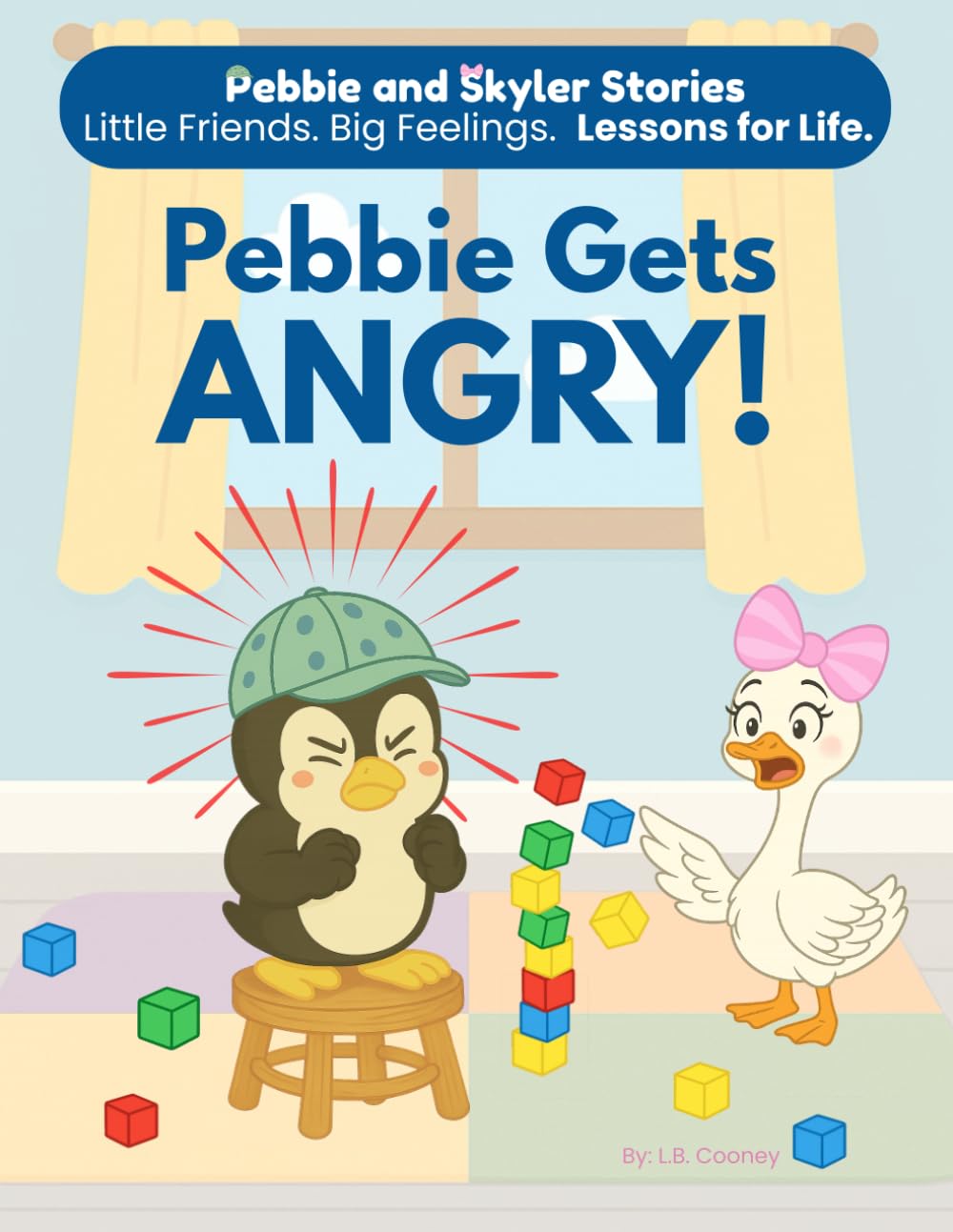 Pebbie Gets Angry: A Children's Story to Help Kids Manage Big Feelings, Calm Down, and Speak with Kind Words (Ages 3–7) (Pebbie and Skyler Stories)