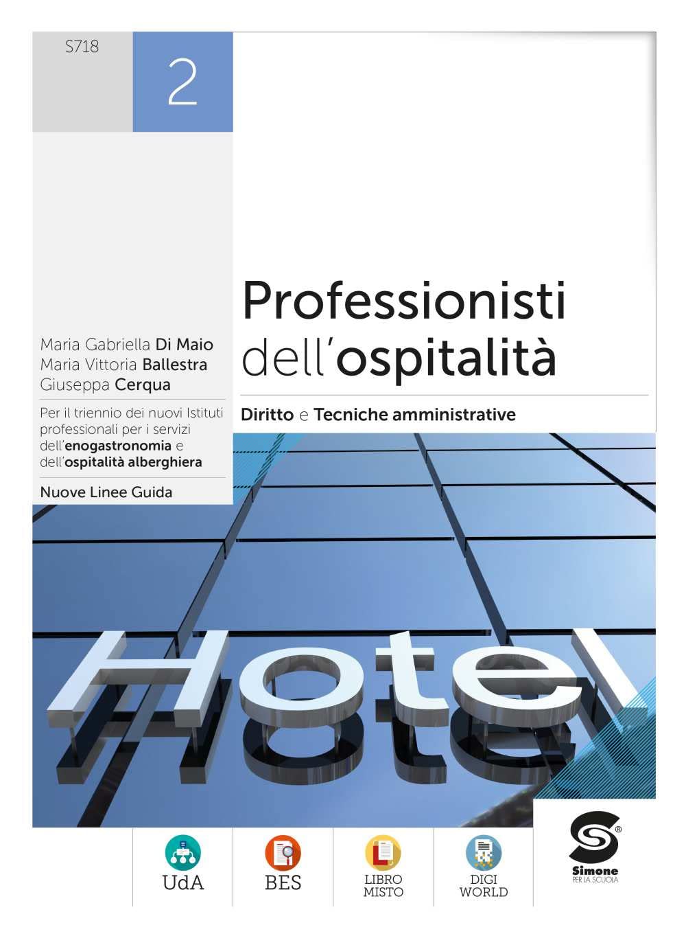 Professionisti Dell'ospitalità. Diritto E Tecniche Amministrative Della Struttura Ricettiva. Per Gli Ist. Professionali. Con E-Book. Con Espansione Online (Vol. 2) - 4