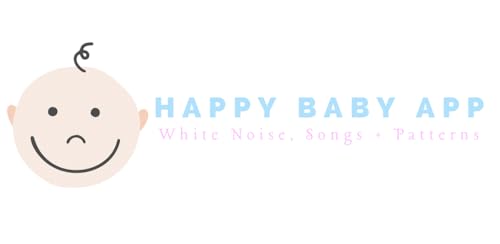 Happy Baby App - Channel for Streaming White Noise, Songs and Patterns
