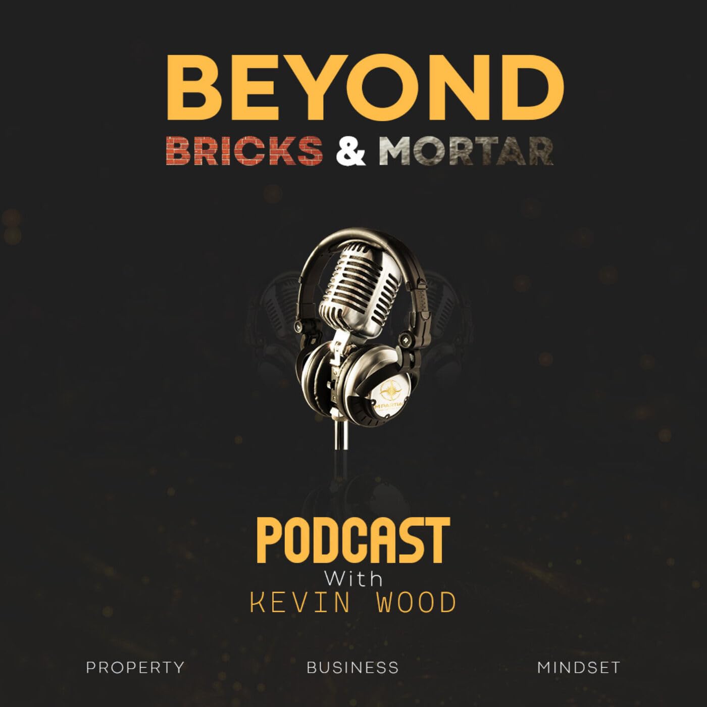 Beyond Bricks And Mortar With Kevin Wood