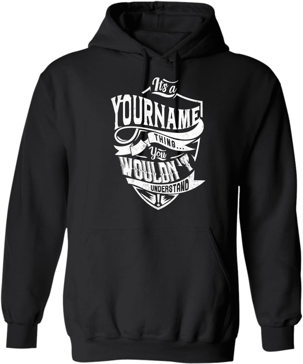 It's YourName Thing You Wouldn't Understand Customized T Shirt - Personalized T Shirt