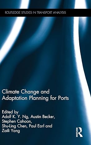 Climate Change and Adaptation Planning for Ports (Routledge Studies in Transport Analysis)-Wow! eBook