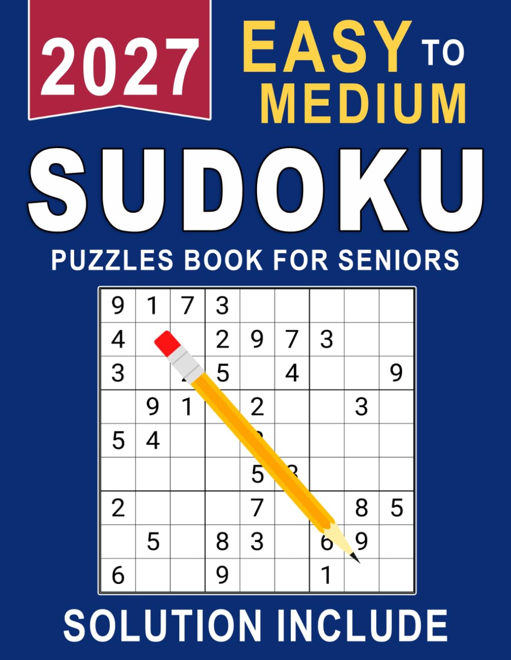 Easy-Medium Sudoku Puzzles Book For Seniors: Enjoy Relaxing Logic Challenges for Mental Sharpness and Focus