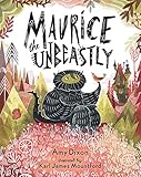 Maurice the Unbeastly