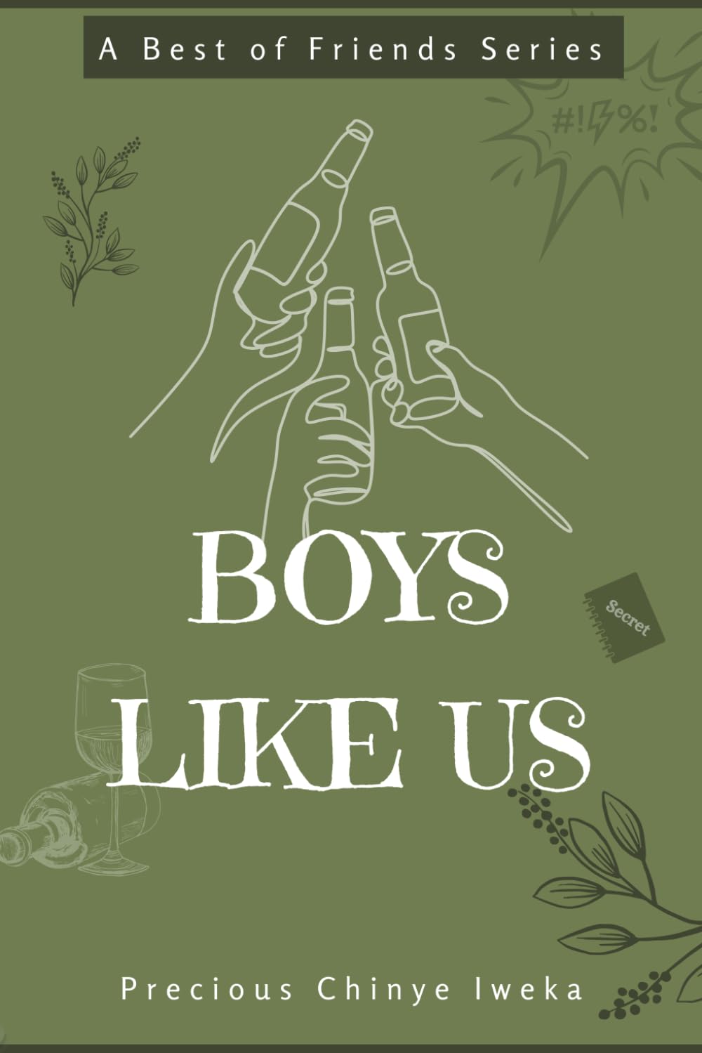 Boys Like Us: A Best of Friends Series