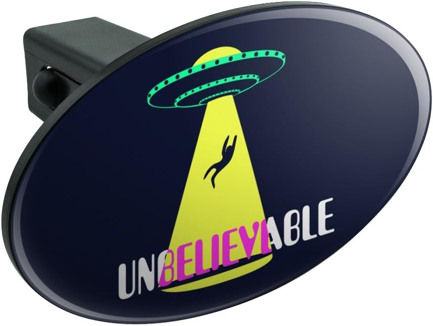 Unbelievable Alien Believe UFO Flying Saucer Oval Tow