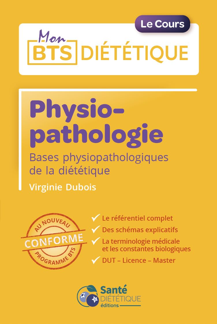 Physiopathologie: Bases physiopathologiques de la diététique