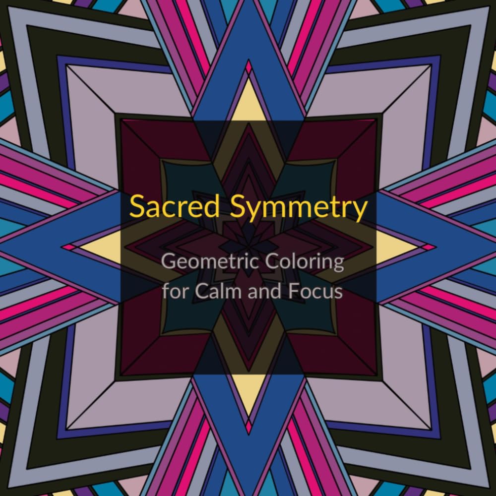 Sacred Symmetry: Geometric Coloring for Calm and Focus