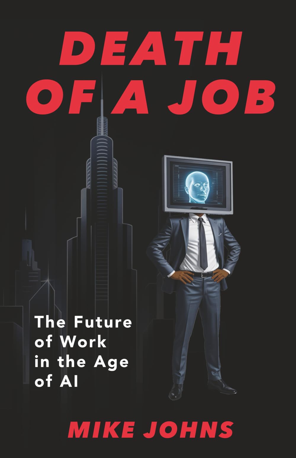 Death of a Job: The Future of Work in the Age of AI