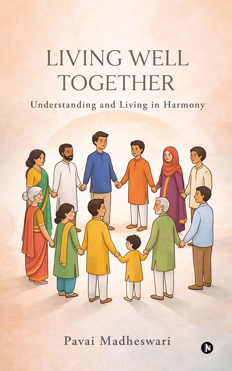 Living Well Together: Understanding and Living in Harmony