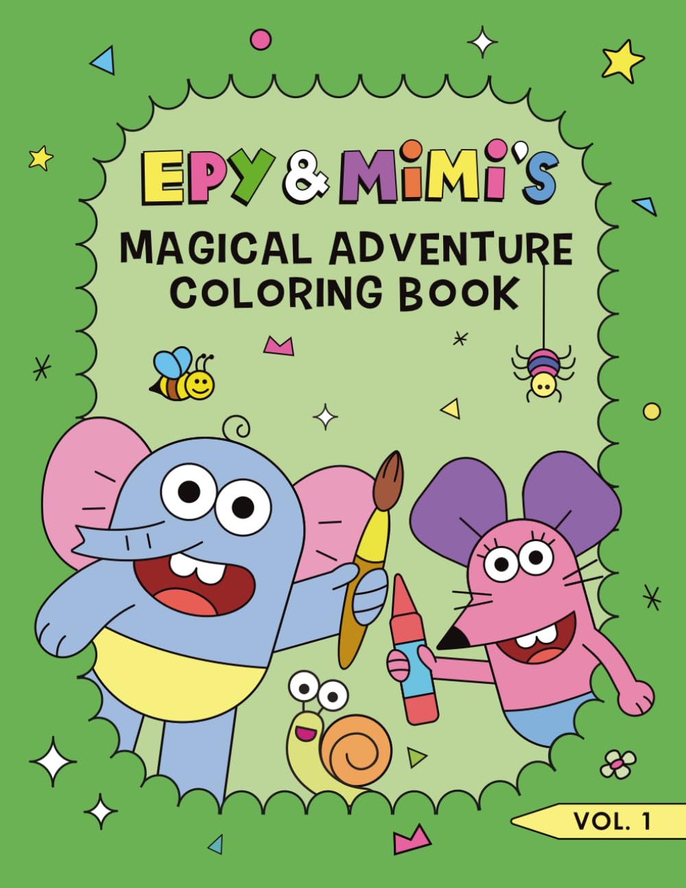 Epy and Mimi's Magical Adventure Colouring Book Volume 1