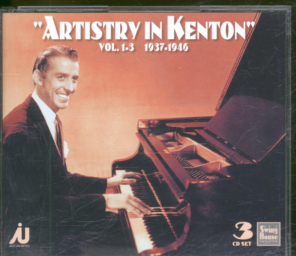 Artistry In Kenton Vols 1-3, 1937-46