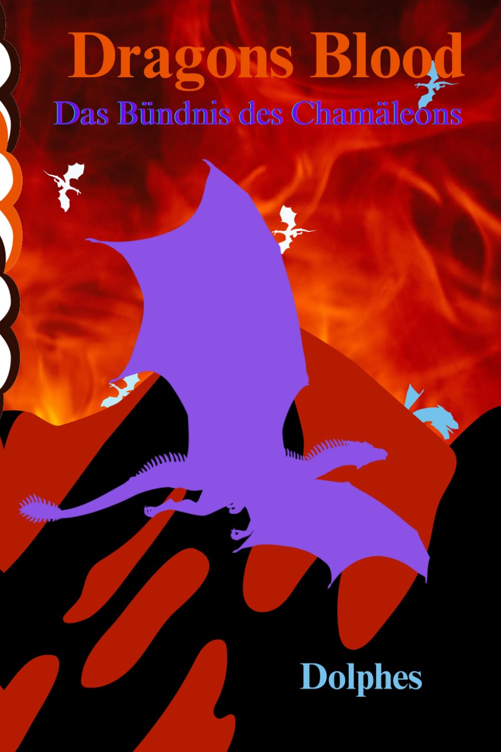 Dragons Blood#1 - Das Bündnis des Chamäleons