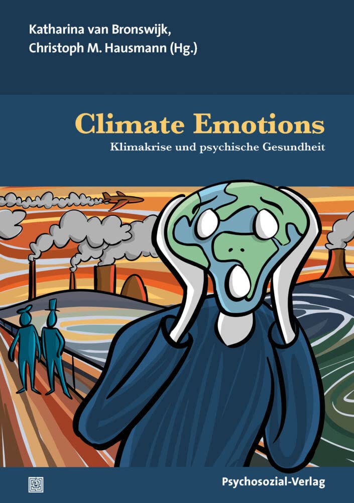 Psychosozial-Verlag Climate Emotions: Klimakrise Und Psychische Gesundheit (Forum Psychosozial)
