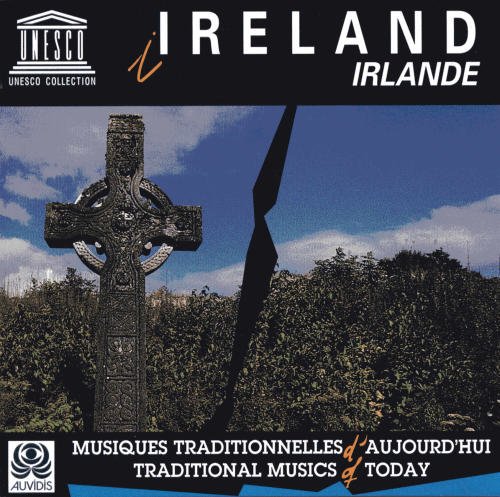 Ireland: Traditional Music of Today
