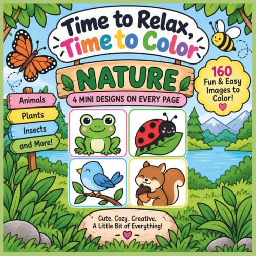 Time to Relax, Time to Color: Nature: Nature Edition — 160 Cute Mini Pictures of Animals, Flowers, and Woodland Scenes to Color for Relaxation and Fun image 2